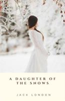 A Daughter of the Snows Annotated