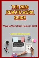 The 2020 Remote Work Guide