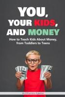 You, Your Kids and Money