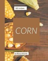 365 Corn Recipes