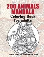200 Animals Mandala - Coloring Book for Adults - Buffalo, Guinea Pig, Rhino, Panther, Other