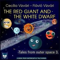 The Red Giant and the White Dwarf