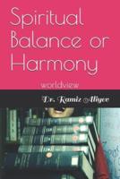 Spiritual Balance or Harmony