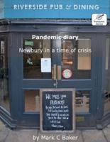 Pandemic diary : Newbury in a time of crisis
