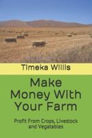 Make Money With Your Farm