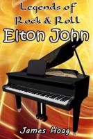 Legends of Rock & Roll - Elton John