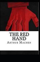 The Red Hand Illustrated
