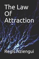 The Law Of Attraction