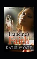 Francine's Faith