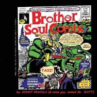 Brother Soul Comix #1!