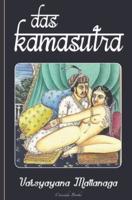 Das Kamasutra: (Das Original, illustriert mit 25 Bildtafeln)