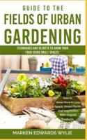 Guide to the Fields of Urban Gardening