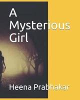 A Mysterious Girl