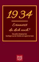 Erinnerst Du Dich Noch? Das Große Jahrgangs Quiz 1934