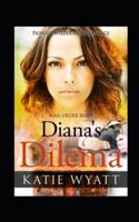 Diana's Dilema