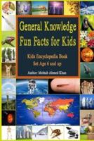 General Knowledge Fun Facts for Kids