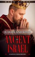 Judges and Kings of Ancient Israel
