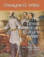 The Great American Culture War
