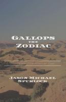 Gallops the Zodiac