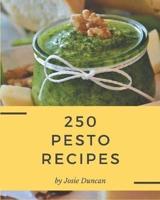 250 Pesto Recipes