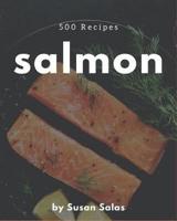 500 Salmon Recipes
