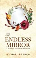 The Endless Mirror