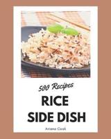500 Rice Side Dish Recipes