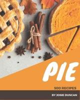 500 Pie Recipes