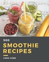 500 Smoothie Recipes