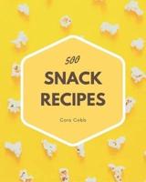 500 Snack Recipes