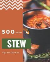 500 Stew Recipes