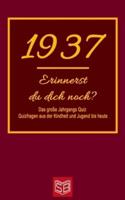 Erinnerst Du Dich Noch? Das Große Jahrgangs Quiz 1937