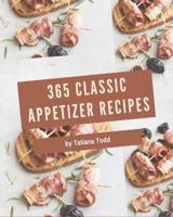 365 Classic Appetizer Recipes