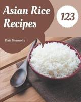 123 Asian Rice Recipes