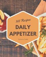 365 Daily Appetizer Recipes