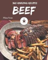 365 Amazing Beef Recipes