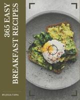 365 Easy Breakfast Recipes