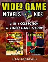 Video Game Novels for Kids - 2 In 1 Collection!