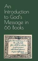 An Introduction to God's Message in 66 Books