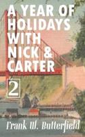 A Year of Holidays With Nick & Carter