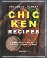 The Absolute Best Chicken Recipes