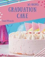 365 Graduation Cake Recipes