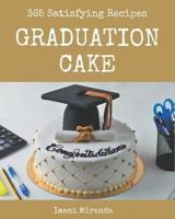 365 Satisfying Graduation Cake Recipes