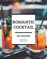365 Romantic Cocktail Recipes
