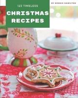 123 Timeless Christmas Recipes