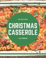 88 Christmas Casserole Recipes