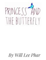 Princess and the Butterfly