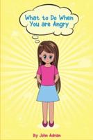 I AM ANGRY : Anger Management, Kids Books, , Self-Regulation Skillsand How to Deal with their emotions and feeling