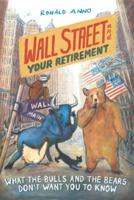 Wall Street and Your Retirement