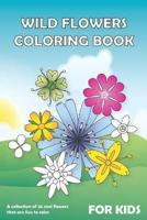 Wild Flowers Coloring Book for Kids